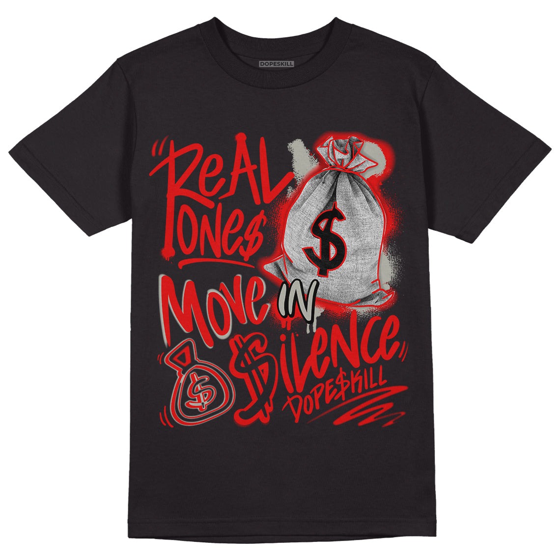 Fire Red 3s DopeSkill T-Shirt Real Ones Move In Silence Graphic