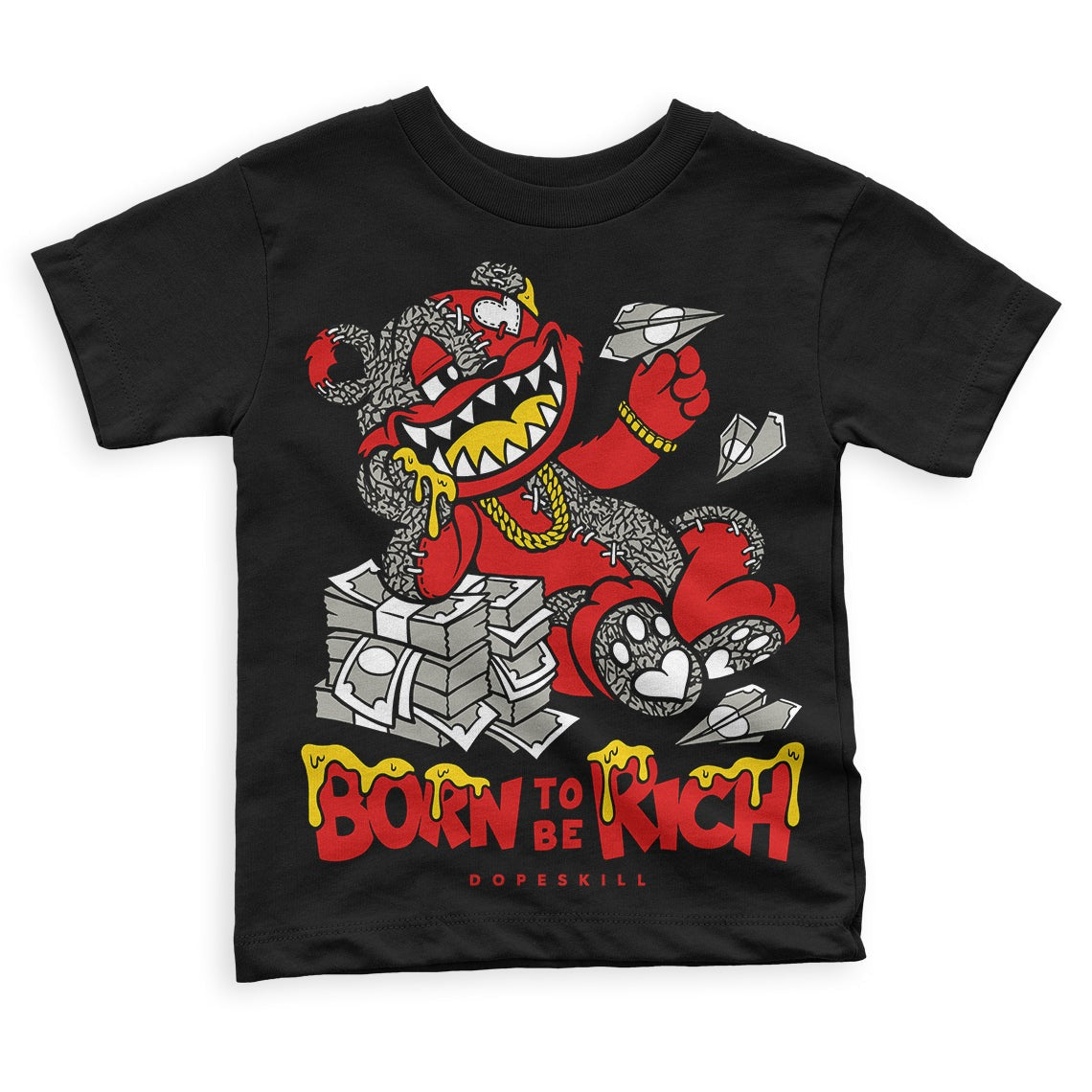 Fire Red 3s DopeSkill Toddler Kids T-shirt Born To Be Rich Graphic