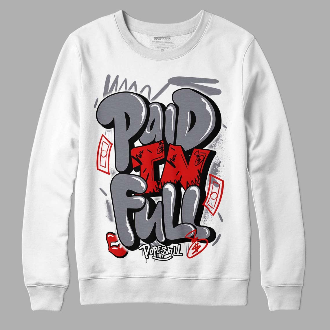 Fire Red 9s DopeSkill Sweatshirt New Paid In Full Graphic