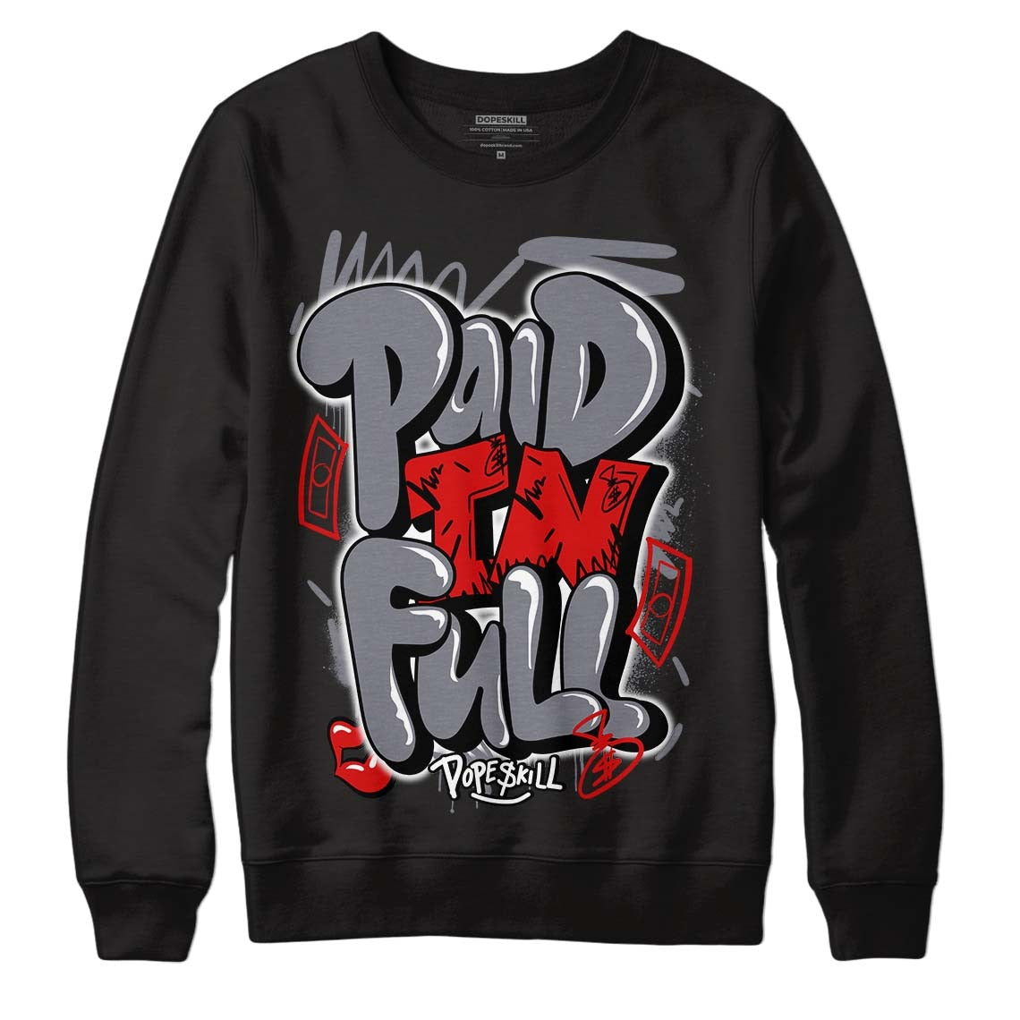 Fire Red 9s DopeSkill Sweatshirt New Paid In Full Graphic