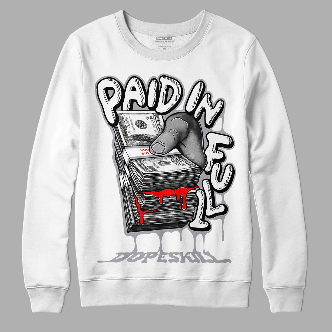 Fire Red 9s DopeSkill Sweatshirt Paid In Full Graphic