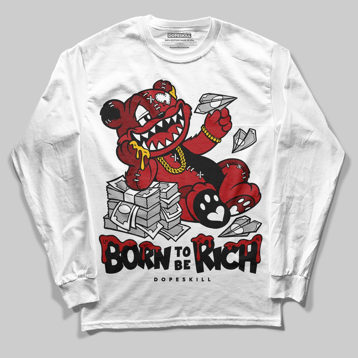 Flu Game 12s DopeSkill Long Sleeve T-Shirt Born To Be Rich Graphic