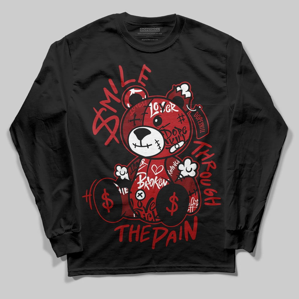 Flu Game 12s DopeSkill Long Sleeve T-Shirt Smile Through The Pain Graphic