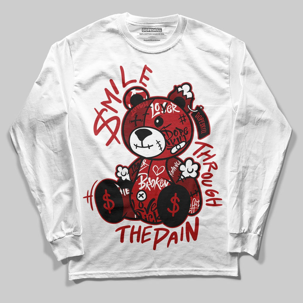 Flu Game 12s DopeSkill Long Sleeve T-Shirt Smile Through The Pain Graphic