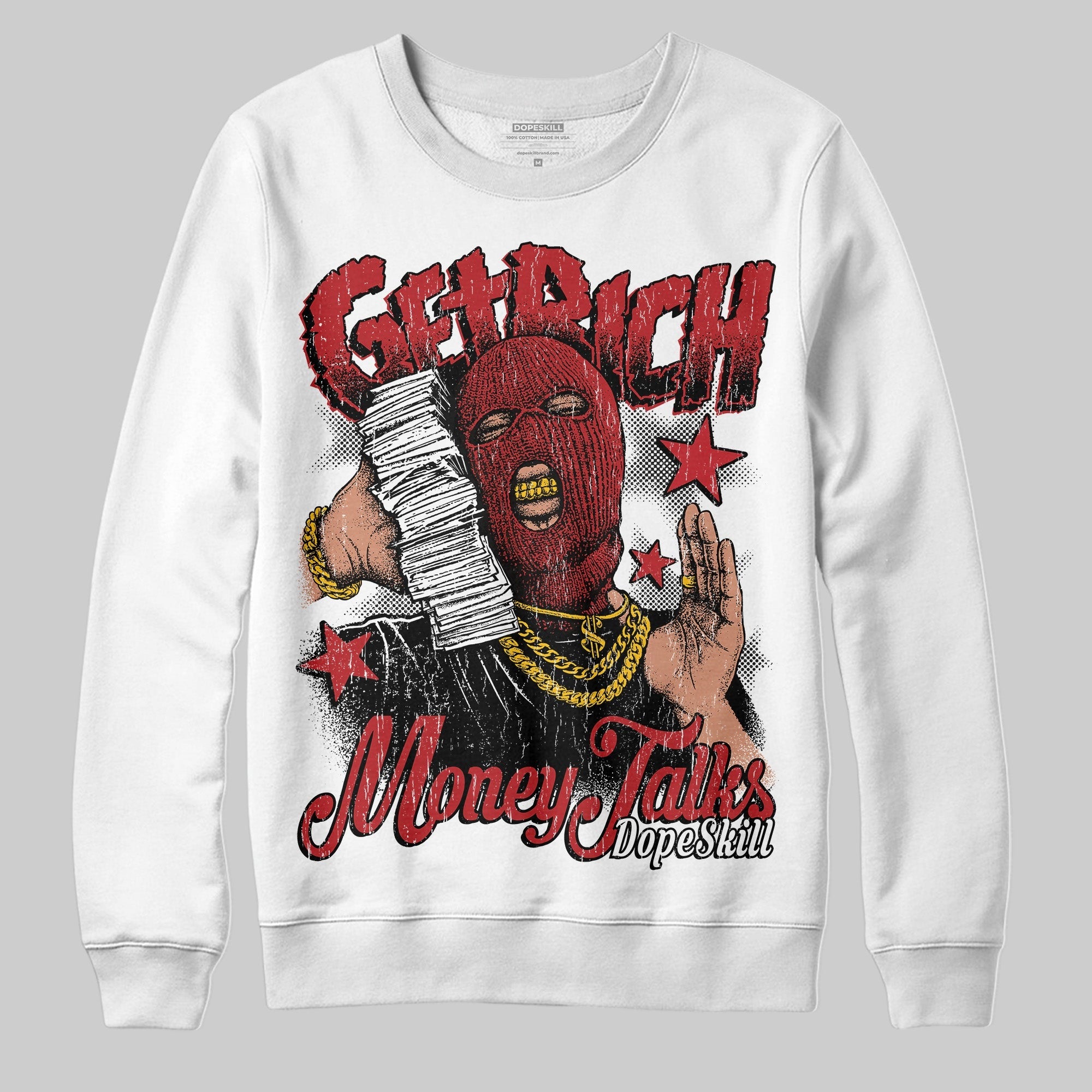 Flu Game 12s DopeSkill Sweatshirt Get Rich Graphic