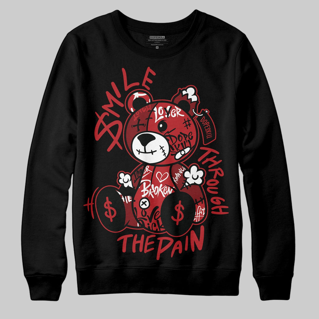 Flu Game 12s DopeSkill Sweatshirt Smile Through The Pain Graphic