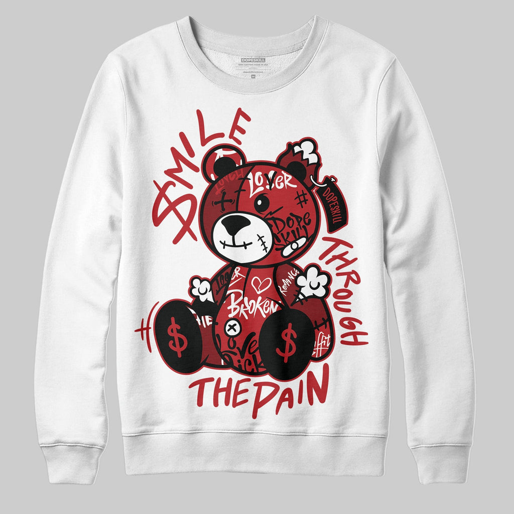 Flu Game 12s DopeSkill Sweatshirt Smile Through The Pain Graphic