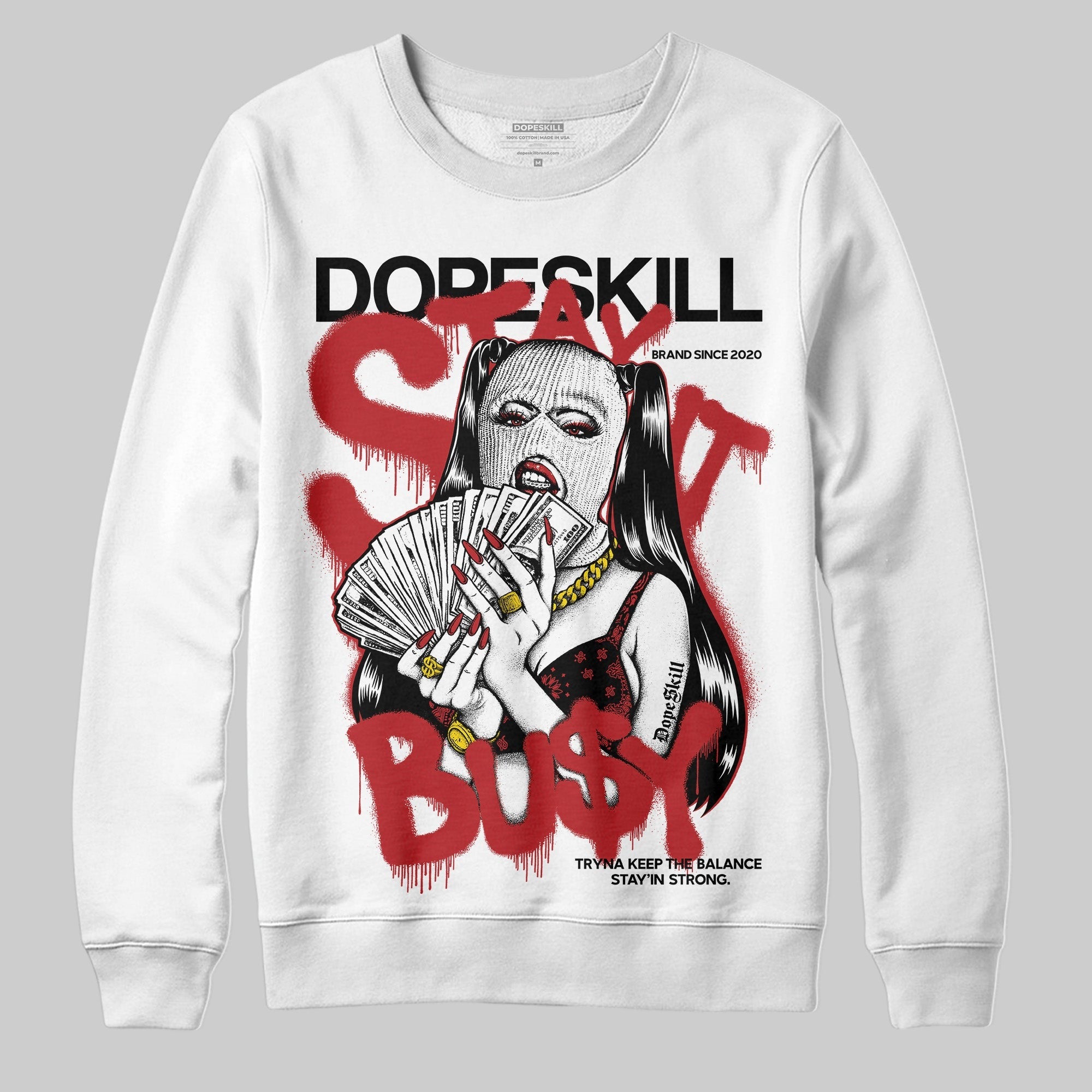 Flu Game 12s DopeSkill Sweatshirt Stay It Busy Graphic