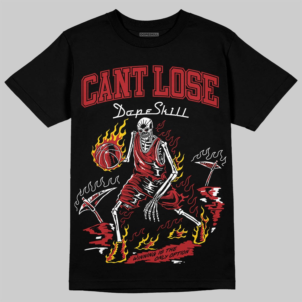 Flu Game 12s DopeSkill T-Shirt Cant Lose Graphic