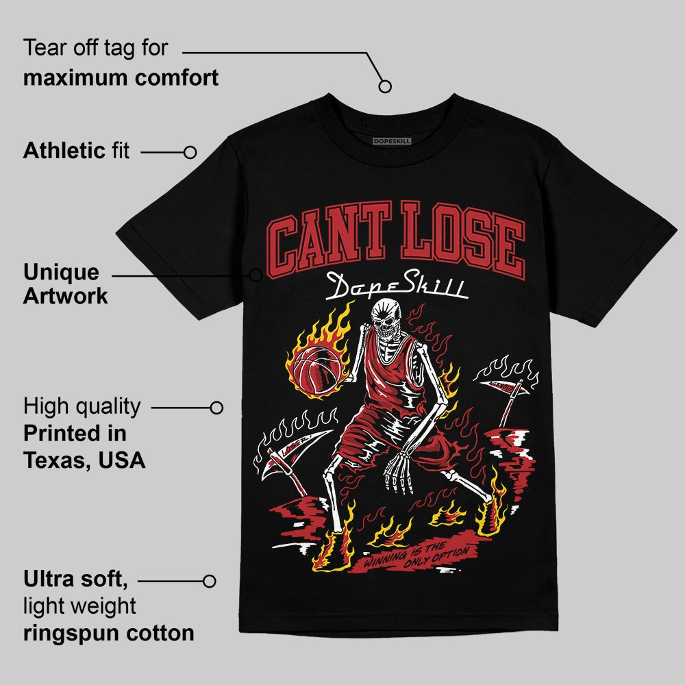 Flu Game 12s DopeSkill T-Shirt Cant Lose Graphic