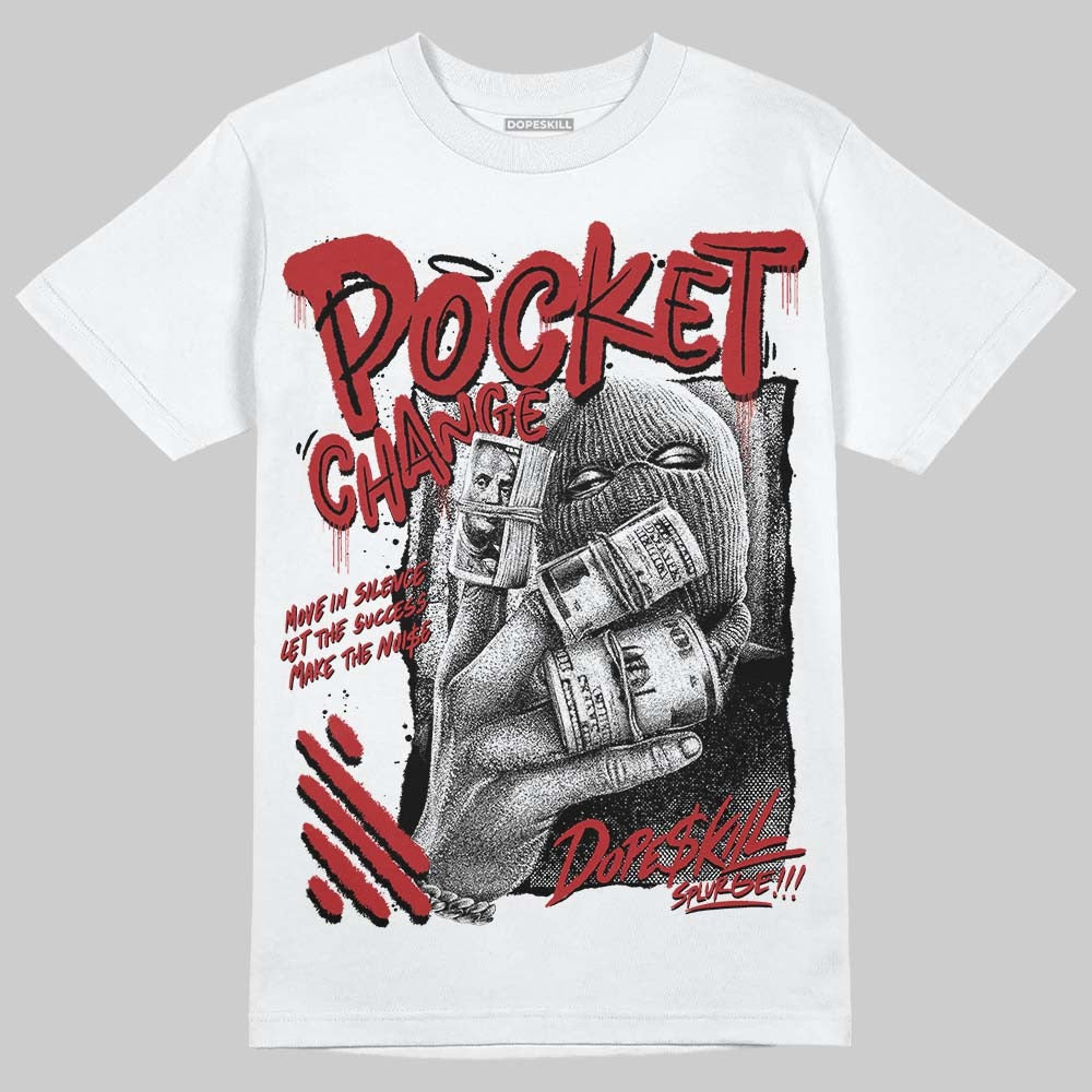 Flu Game 12s DopeSkill T-Shirt Pocket Change Graphic