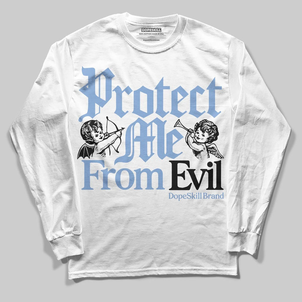 Forget Me Not 4s DopeSkill Long Sleeve T-Shirt Protect Me From Evil Graphic
