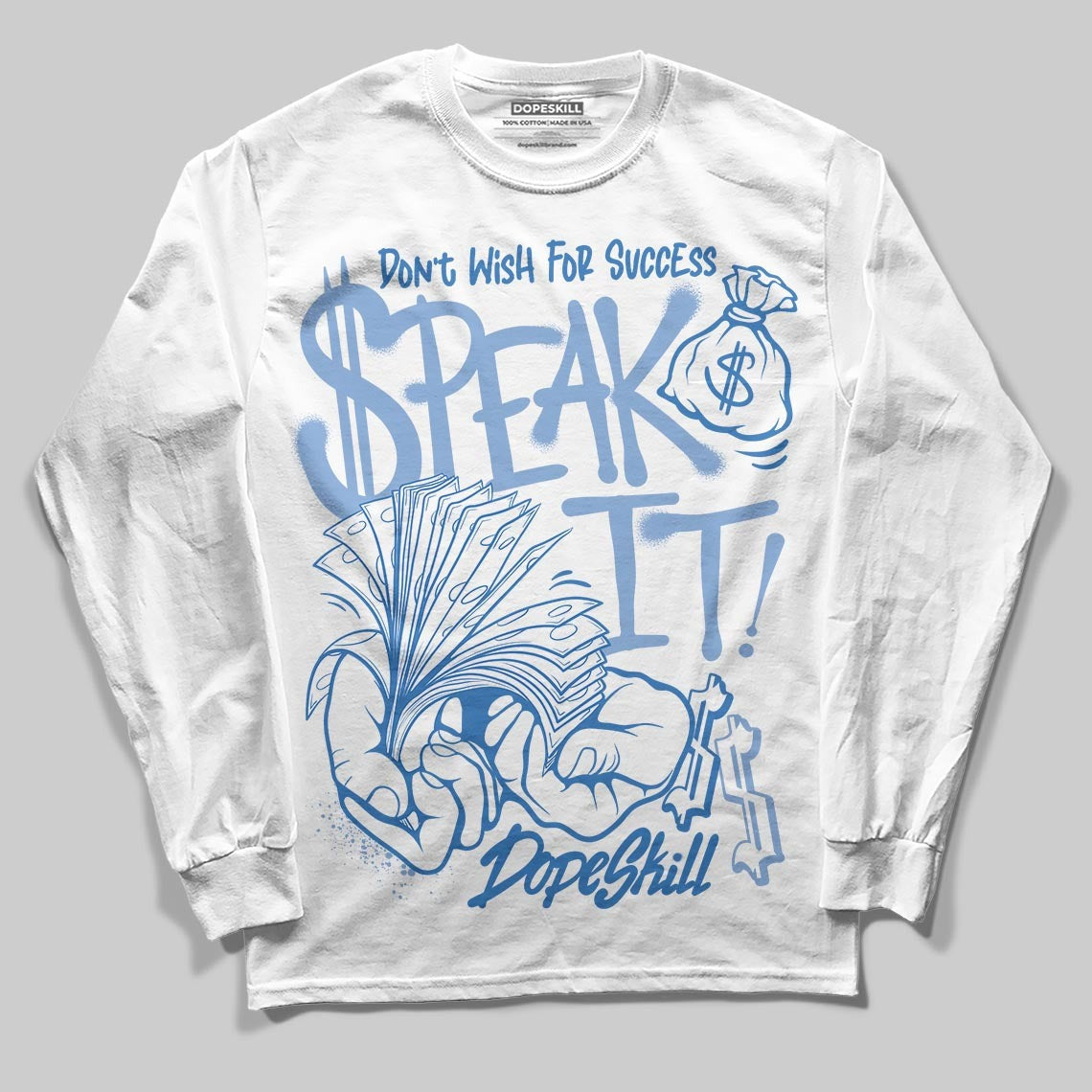 Forget Me Not 4s DopeSkill Long Sleeve T-Shirt Speak It Graphic