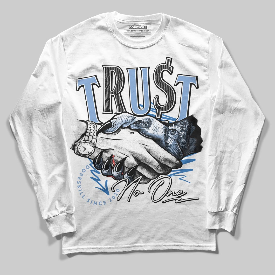 Forget Me Not 4s DopeSkill Long Sleeve T-Shirt Trust No One Graphic