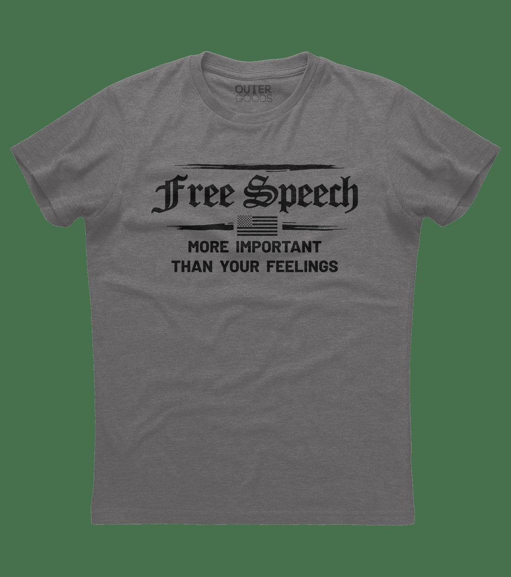 Free Speech is More Important Shirt (O)