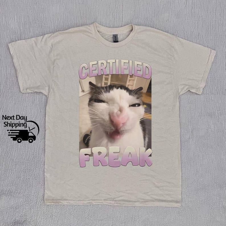 Funny Certified Freak Cat Meme Graphic Tshirt, Vintage Funny Cat T-Shirt, Retro Washed Distressed Tee, Cat Lovers Gift, Funny Teenager Gift Top