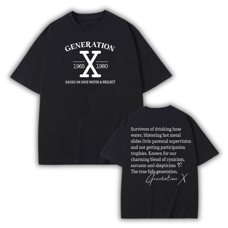 Gen X Shirt Raised On Hose Water And Neglect Shirt, Vintage Inspired T-Shirt, Funny Saying Graphic Tee, Sarcasm Quotes Humorous Shirt, Comfort Tshirt