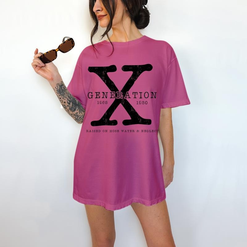 Generation X , Raised on Hose Water and Neglect - Unisex T-Shirt, Nostalgia, Funny Tee, Bright Graphic, Funny Apparel, Gift Idea, Relaxed Fit, Casual Apparel, Cute Top, Great with Jeans, All Seasons, Fun Style, Comfortable Shirt