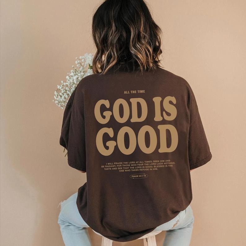 God Is Good Christian Crewneck Shirt Christian Streetwear Christian Merch Faith Based Shirt  Clothes Bible Verse Shirt