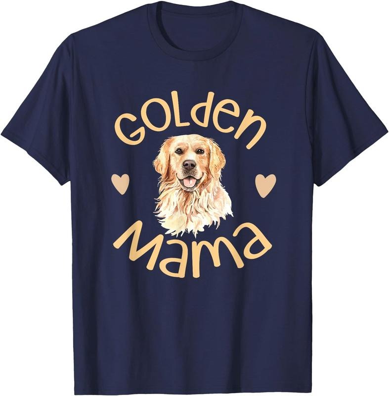 Golden Mama Cute Golden Retriever Dog Mom Pet Unisex T-Shirt Sweatshirt Hoodie Crewneck Casual Shortsleeve Tshirt