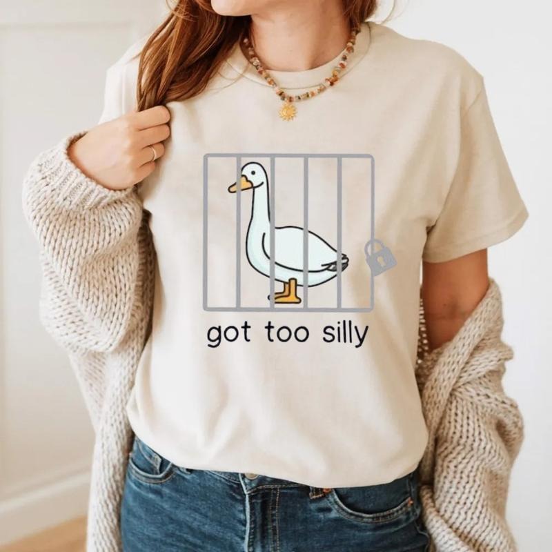 Got Too Silly Goose Shirt, Silly Sweatshirt, Funny Silly Goose Sweater Hoodie, Unisex Sweater Pullover Tee Womenswear Tops