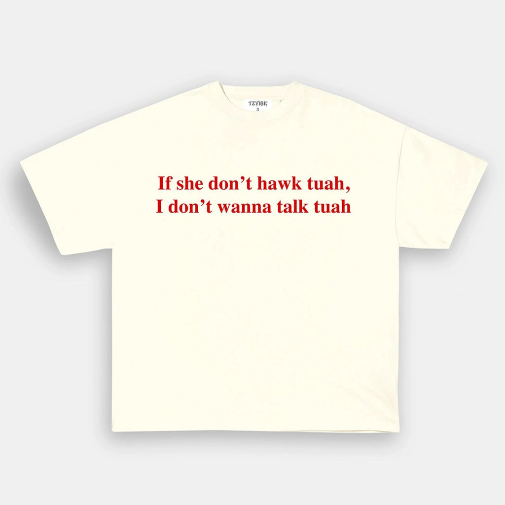 HAWK TUAH V2 TEE Style001