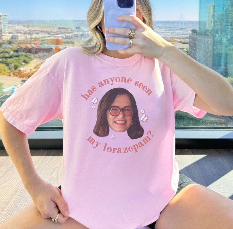 Has Anyone Seen My Lorazepam Graphic T-Shirt, The White Lotus Movie Sweatshirt, Victoria Ratliff Hoodie, TV Show Lover Gift, Gift For Her