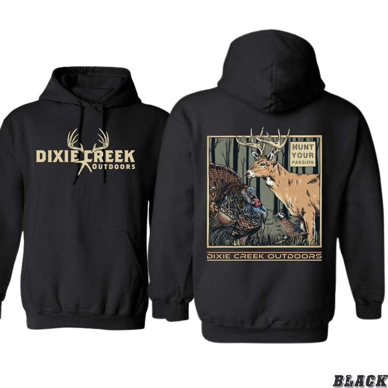 Dixie Creek Outdoors Hunt Your Passion Unisex T-shirt/Sweatshirt/Hoodie - Festive Christmas Sweatshirts - Cotton, Pullover