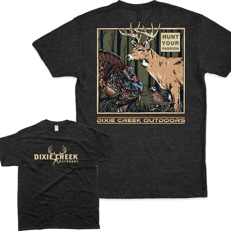 Dixie Creek Outdoors Hunt Your Passion Unisex T-shirt/Sweatshirt/Hoodie - Festive Christmas Sweatshirts - Cotton, Pullover