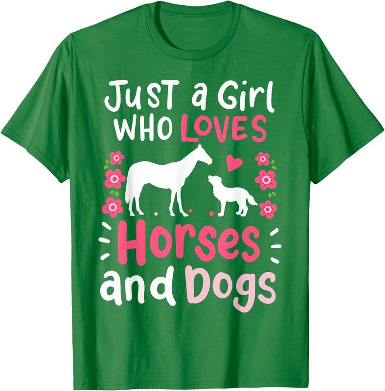Horse Just a Girl Who Loves Horses and Dogs Funny Gift Unisex T-Shirt Sweatshirt Hoodie Crewneck Casual Shortsleeve Tshirt