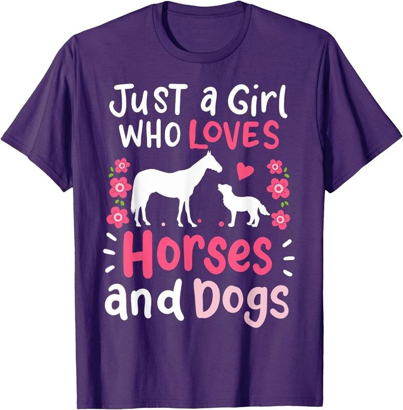 Horse Just a Girl Who Loves Horses and Dogs Funny Gift Unisex T-Shirt Sweatshirt Hoodie Crewneck Casual Shortsleeve Tshirt