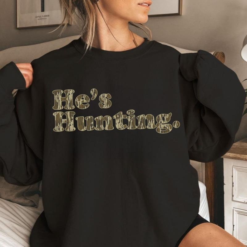 Hunting Camoflauge Bottomland Pattern Sweater, He is Hunting Camoflauge Bottomland Sweater, Hunting Camo Unisex Shirt, Casual Crewneck for Men Women