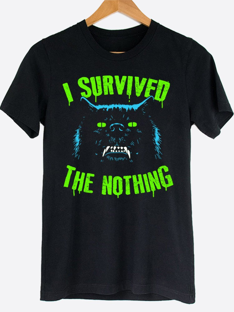 I Survived The Nothing Graphic Tee