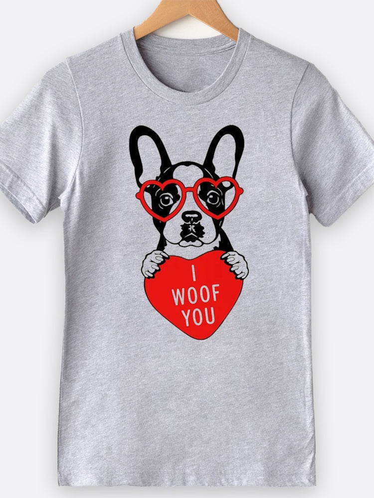 I Woof You Boston Terrier Graphic Tee