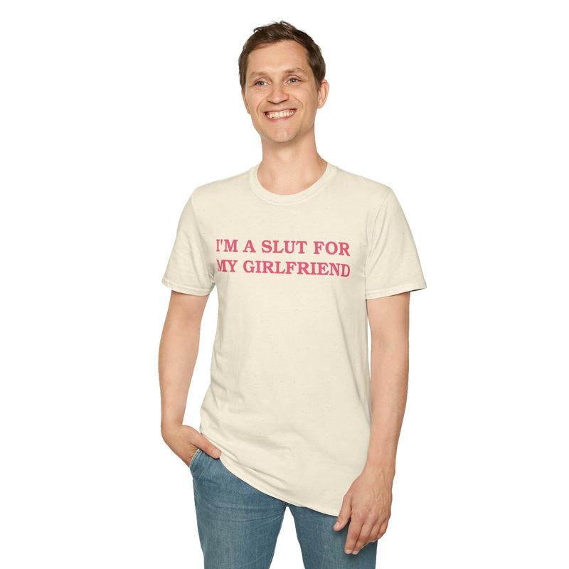 Im A Slut For My Girlfriend Tshirt, Valentines Day Gift For Boyfriend, Funny Couple Top, Gift For Boyfriend Shirt, Boyfriends Tee, Unisex T-Shirt, Gif