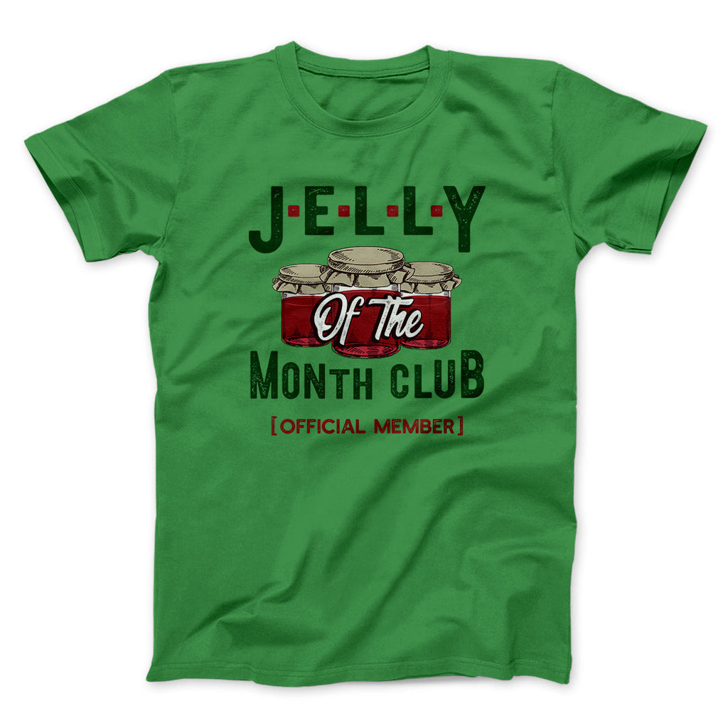 Jelly of the Month Club Funny Movie Men/Unisex T-Shirt