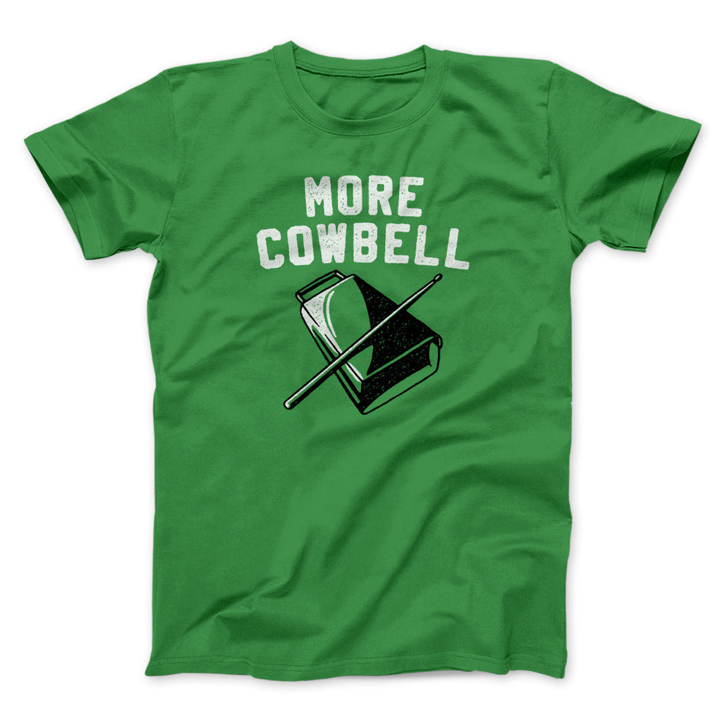 More Cowbell Funny Movie Men/Unisex T-Shirt