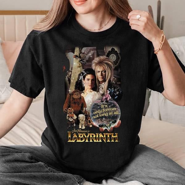 It's Only Forever Not Long At All Jim Henson's Labyrinth Shirt Labyrinth Movie Goblin King David Bowie Shirt
