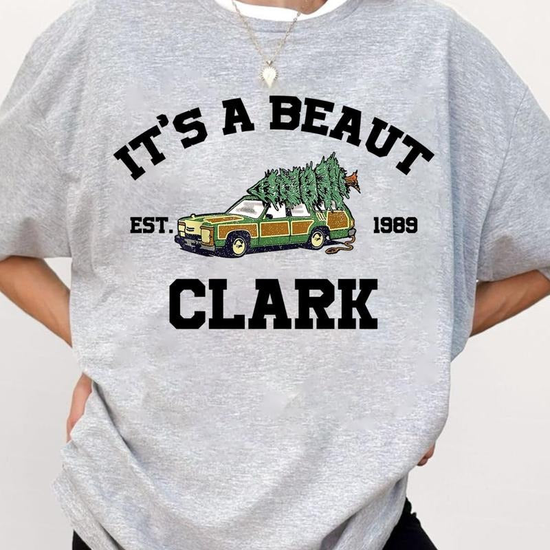 It's a Beaut Clark Sweatshirt, Griswold Christmas Hoodie, Funny Christmas Movie Crewneck Shirt Car & Xmas Tree Shirt Holiday National Lampoon Xmas Tee