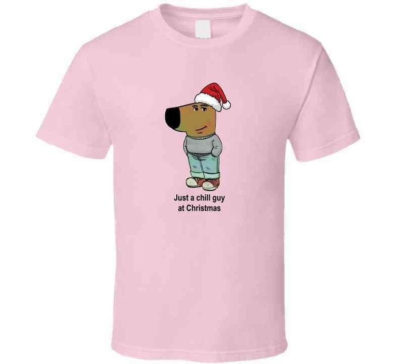 Just A Chill Guy At Christmas Funny Tiktok Meme Christmas Gift T Shirt, Vintage Unisex T-Shirt, Casual, Graphic Tee, Menswear Top Tshirt Streetwear