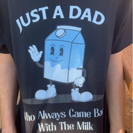 Just A Dad Who Always Came Back With The Milk T-Shirt, Funny Dad tshirt, Funny Fathers Day Graphic Tee, For Father, Gift For Dad, Classic Cotton, Menswear