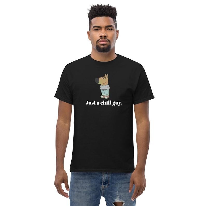Just a chill guy. - Unisex Tee - Funny TShirt - Chill Guy Trend - Chill Guy Meme, Vintage Unisex T-Shirt, Casual, Graphic Tee, Menswear Top Streetwear