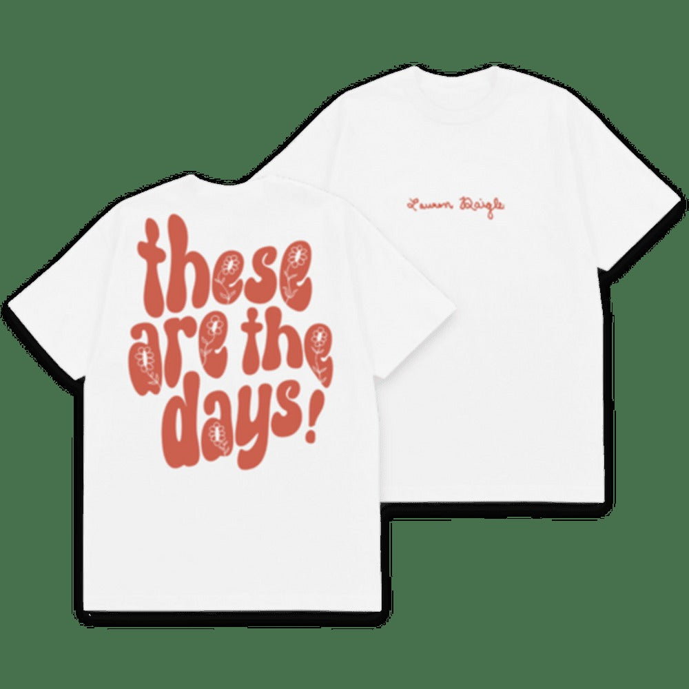 Lauren Daigle Merch These Are The Days T-Shirt Great Mother's Day Gifts For Music Fans