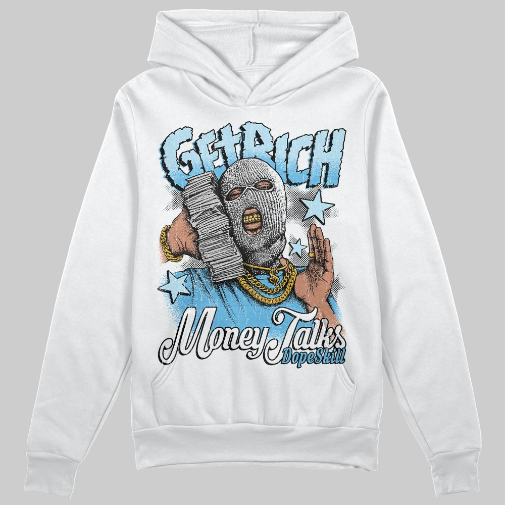Legend Blue 11s DopeSkill Hoodie Sweatshirt Get Rich Graphic