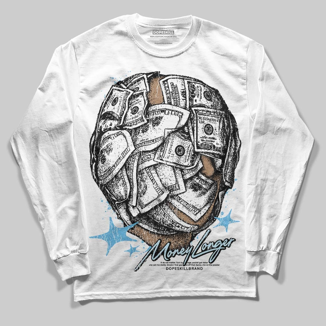 Legend Blue 11s DopeSkill Long Sleeve T-Shirt Money Longer Graphic