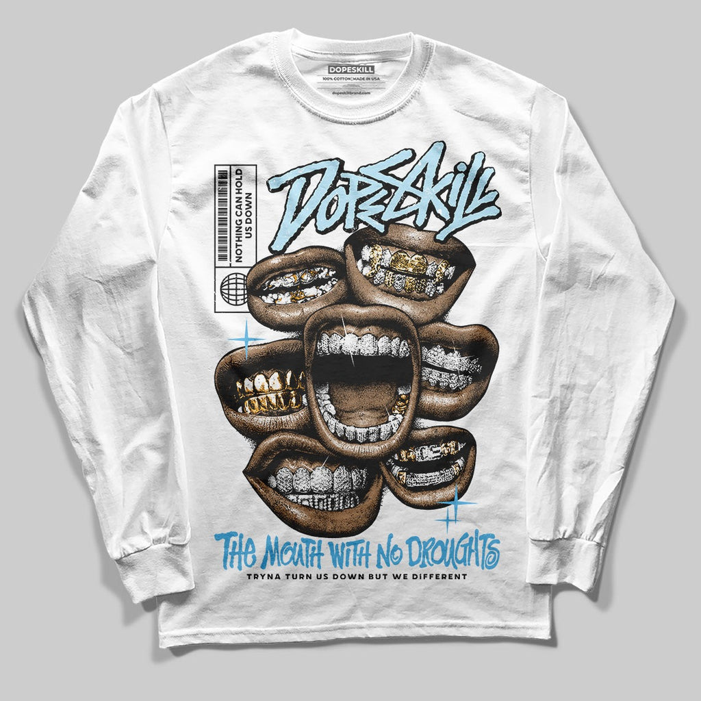 Legend Blue 11s DopeSkill Long Sleeve T-Shirt The Mouth With No Droughts Graphic