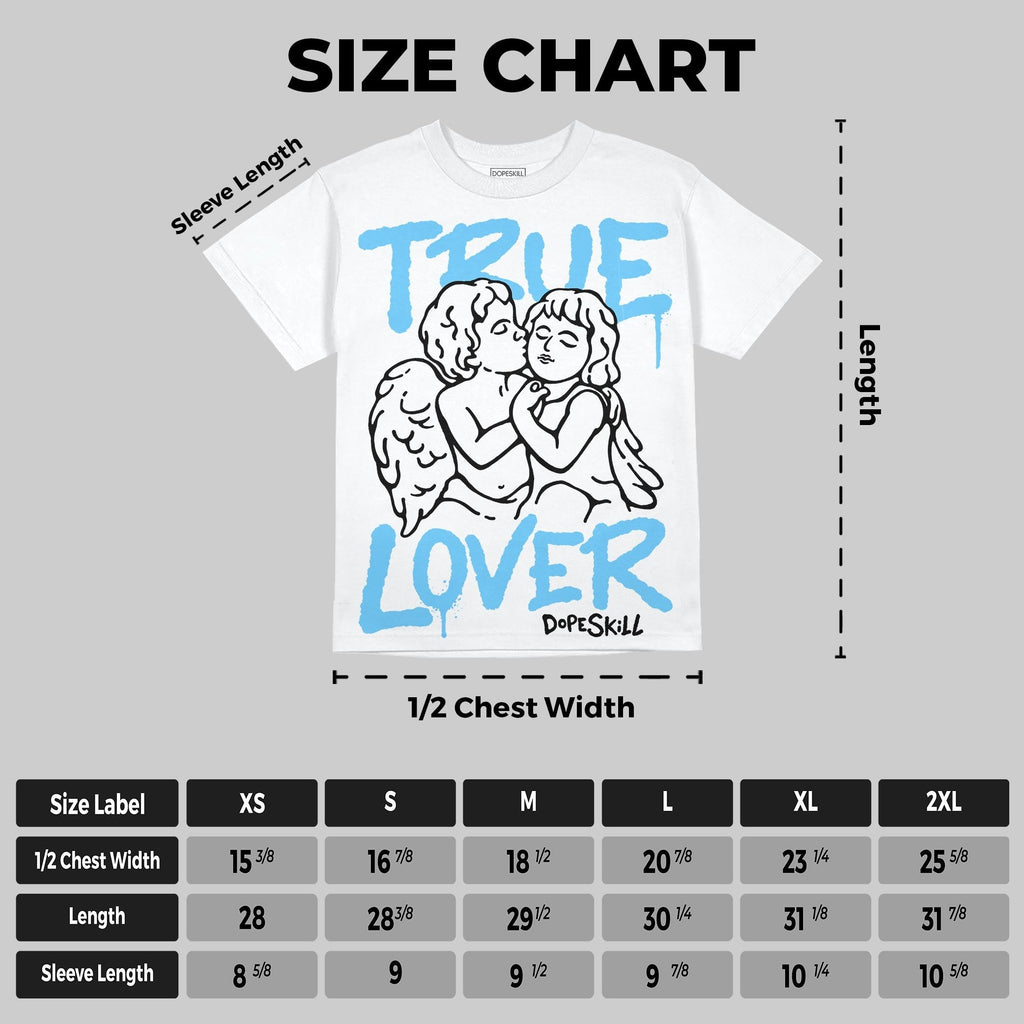 Legend Blue 11s DopeSkill Oversize Print T-Shirt True Lover Graphic