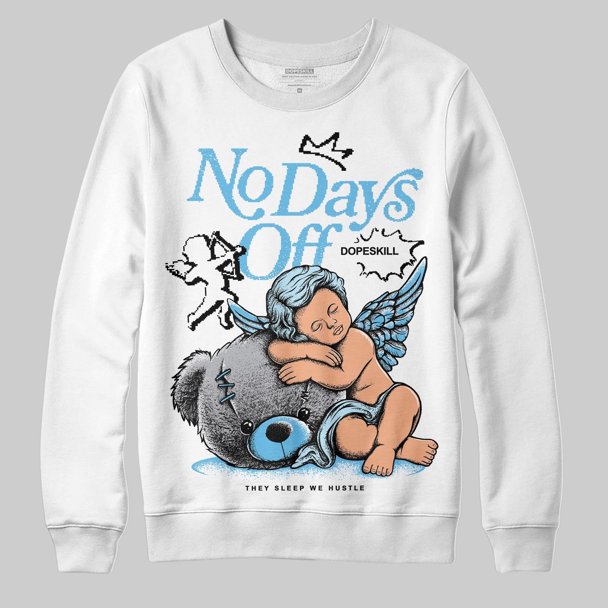 Legend Blue 11s DopeSkill Sweatshirt New No Days Off Graphic