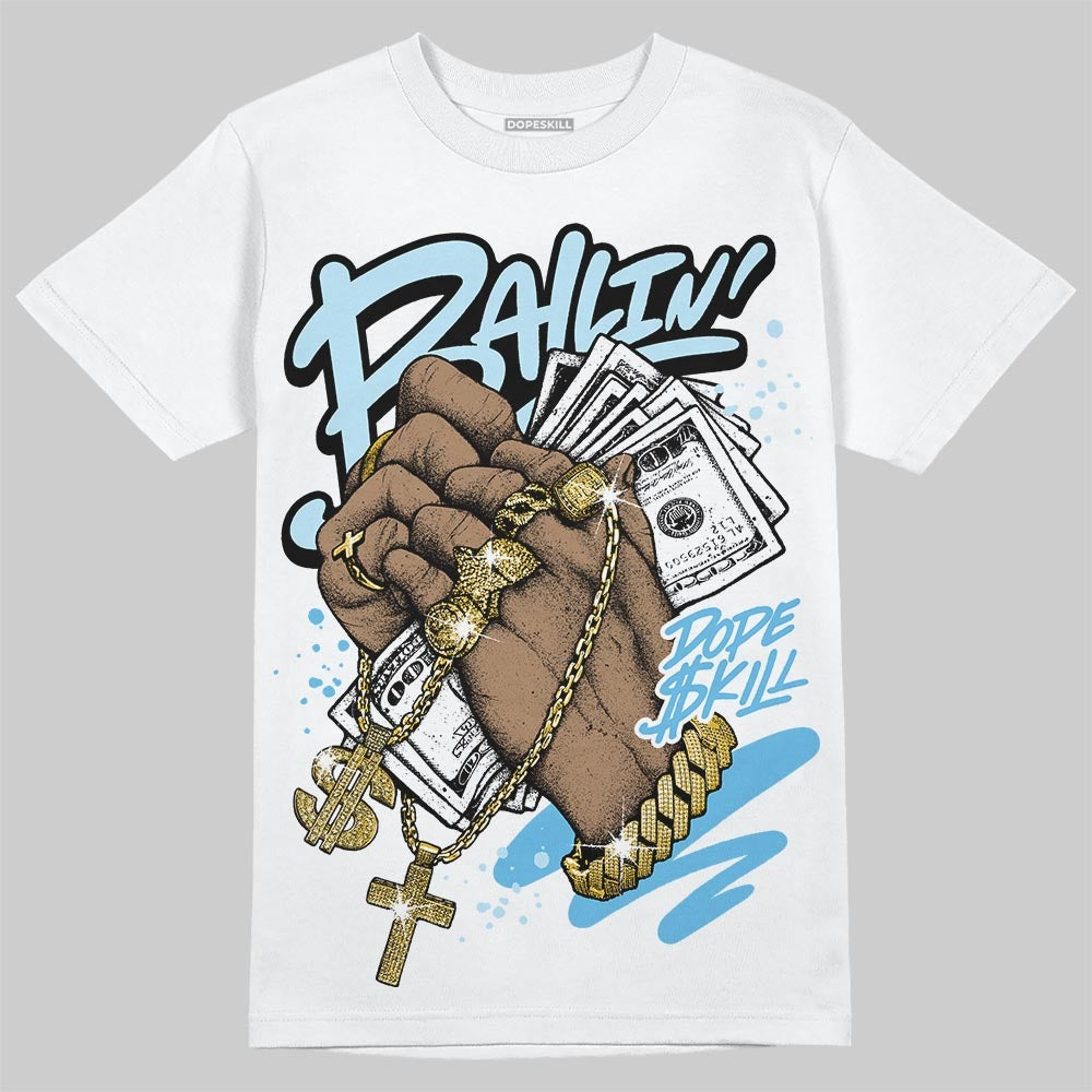 Legend Blue 11s DopeSkill T-Shirt Always Ballin' Graphic