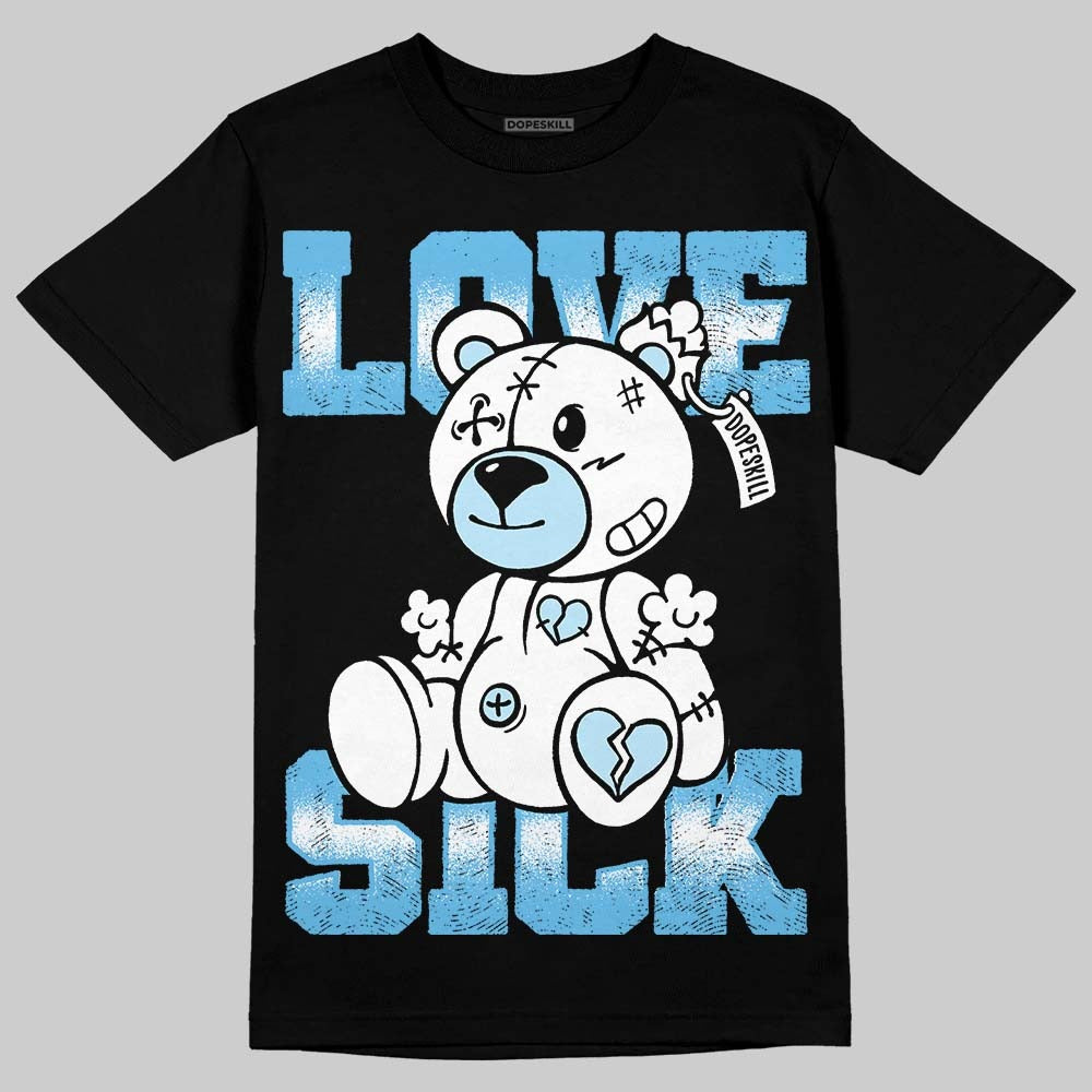 Legend Blue 11s DopeSkill T-Shirt Love Sick Graphic